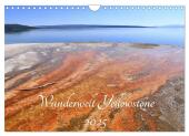 Wunderwelt Yellowstone 2025 (Wandkalender 2025 DIN A4 quer), CALVENDO Monatskalender