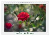 Im Tal der Rosen (Tischkalender 2025 DIN A5 quer), CALVENDO Monatskalender