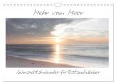 Mehr vom Meer: Sehnsuchtskalender für Ostseeliebhaber (Wandkalender 2025 DIN A4 quer), CALVENDO Monatskalender