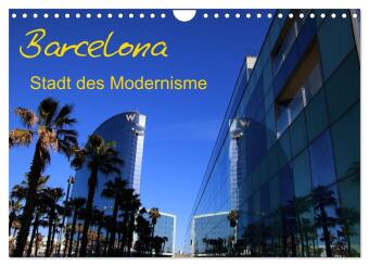 Barcelona - Stadt des Modernisme (Wandkalender 2025 DIN A4 quer), CALVENDO Monatskalender