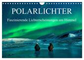 Faszinierende Lichterscheinungen am Himmel - Polarlichter (Wandkalender 2025 DIN A4 quer), CALVENDO Monatskalender