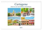 Cartagena - Stadt an der Karibikküste Kolumbiens (Wandkalender 2025 DIN A4 quer), CALVENDO Monatskalender