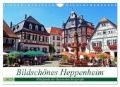 Bildschönes Heppenheim Mittelpunkt der Hessischen Bergstraße (Wandkalender 2025 DIN A4 quer), CALVENDO Monatskalender