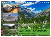 Aktiviere Sehnsüchte Reiseziele in der Schweiz (Tischkalender 2025 DIN A5 quer), CALVENDO Monatskalender