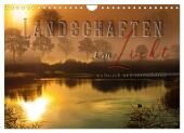 Landschaften im Licht - malerisch und verzaubernd (Wandkalender 2025 DIN A4 quer), CALVENDO Monatskalender