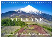VULKANE: Atemberaubende Vulkanlandschaften Südamerikas (Tischkalender 2025 DIN A5 quer), CALVENDO Monatskalender