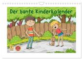 Der bunte Kinderkalender (Wandkalender 2025 DIN A4 quer), CALVENDO Monatskalender