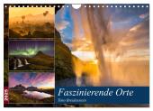 Faszinierende Orte (Wandkalender 2025 DIN A4 quer), CALVENDO Monatskalender