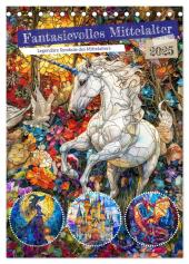 Fantasievolles Mittelalter - Legendäre Symbole des Mittelalters (Tischkalender 2025 DIN A5 hoch), CALVENDO Monatskalende