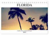 Florida - Sunshine State (Tischkalender 2025 DIN A5 quer), CALVENDO Monatskalender