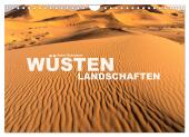 Wüstenlandschaften (Wandkalender 2025 DIN A4 quer), CALVENDO Monatskalender