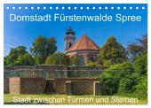 Domstadt Fürstenwalde Spree (Tischkalender 2025 DIN A5 quer), CALVENDO Monatskalender