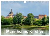 Mannheims Kirchen (Wandkalender 2025 DIN A4 quer), CALVENDO Monatskalender