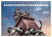 Komponisten-Denkmäler in Wien (Tischkalender 2025 DIN A5 quer), CALVENDO Monatskalender