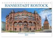 Hansestadt Rostock Historischer Stadtkern bis Warnemünde (Tischkalender 2025 DIN A5 quer), CALVENDO Monatskalender