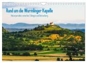 Rund um die Wurmlinger Kapelle (Wandkalender 2025 DIN A4 quer), CALVENDO Monatskalender