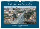 Porto & das Douro-Tal (Wandkalender 2025 DIN A4 quer), CALVENDO Monatskalender