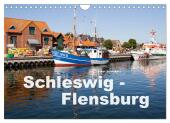 Schleswig-Flensburg (Wandkalender 2025 DIN A4 quer), CALVENDO Monatskalender