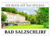 Ein Blick auf das Heilbad Bad Salzschlirf (Tischkalender 2025 DIN A5 quer), CALVENDO Monatskalender