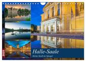 Halle-Saale - Meine Stadt im Spiegel (Wandkalender 2025 DIN A4 quer), CALVENDO Monatskalender