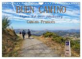 Buen Camino - pilgern auf dem Jakobsweg - Camino Francés (Wandkalender 2025 DIN A4 quer), CALVENDO Monatskalender