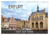 Erfurt - Stadt der Türme (Wandkalender 2025 DIN A4 quer), CALVENDO Monatskalender