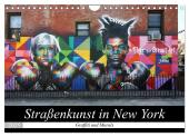 Straßenkunst in New York - Graffiti und Murals (Wandkalender 2025 DIN A4 quer), CALVENDO Monatskalender