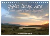 Gigha, Islay, Jura - Zauber schottischer Inselwelt (Tischkalender 2025 DIN A5 quer), CALVENDO Monatskalender