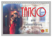 Tango eine Liebeserklärung (Tischkalender 2025 DIN A5 quer), CALVENDO Monatskalender