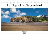 Blickpunkte Neuseeland (Wandkalender 2025 DIN A4 quer), CALVENDO Monatskalender