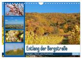 Entlang der Bergstraße Burgen, Wein und Fachwerk (Wandkalender 2025 DIN A4 quer), CALVENDO Monatskalender