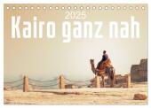 Kairo ganz nah (Tischkalender 2025 DIN A5 quer), CALVENDO Monatskalender