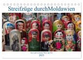 Streifzüge durch Moldawien (Tischkalender 2025 DIN A5 quer), CALVENDO Monatskalender