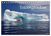 Eisbergzauber (Tischkalender 2025 DIN A5 quer), CALVENDO Monatskalender