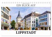 Ein Blick auf Lippstadt (Tischkalender 2025 DIN A5 quer), CALVENDO Monatskalender