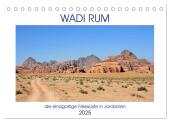 WADI RUM, die einzigartige Felswüste in Jordanien (Tischkalender 2025 DIN A5 quer), CALVENDO Monatskalender
