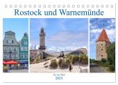 Rostock und Warnemünde - Tor zur Welt (Tischkalender 2025 DIN A5 quer), CALVENDO Monatskalender