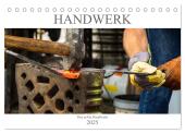 Das Handwerk - Kalender der Arbeit (Tischkalender 2025 DIN A5 quer), CALVENDO Monatskalender