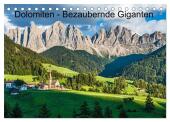 Dolomiten - Bezaubernde Giganten (Tischkalender 2025 DIN A5 quer), CALVENDO Monatskalender