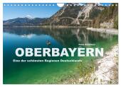 Oberbayern - Eine der schönsten Regionen Deutschlands (Wandkalender 2025 DIN A4 quer), CALVENDO Monatskalender