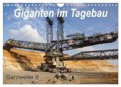 Giganten im Tagebau Garzweiler II (Wandkalender 2025 DIN A4 quer), CALVENDO Monatskalender