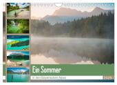 Ein Sommer in den Bayerischen Alpen (Wandkalender 2025 DIN A4 quer), CALVENDO Monatskalender