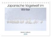 Japanische Vogelwelt im Winter (Tischkalender 2025 DIN A5 quer), CALVENDO Monatskalender
