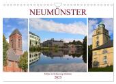 Neumünster - Mitten in Schleswig-Holstein (Wandkalender 2025 DIN A4 quer), CALVENDO Monatskalender