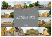 Altenburg Impressionen (Wandkalender 2025 DIN A4 quer), CALVENDO Monatskalender