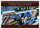 Ford Mustang - Die Legende (Tischkalender 2025 DIN A5 quer), CALVENDO Monatskalender
