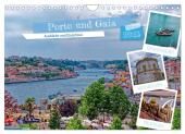 Porto und Gaia - Ausblicke und Einsichten (Wandkalender 2025 DIN A4 quer), CALVENDO Monatskalender
