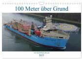 100 Meter über Grund - Am Nord-Ostsee-Kanal (Wandkalender 2025 DIN A4 quer), CALVENDO Monatskalender