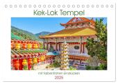 Kek-Lok Tempel mit farbenfrohen Eindrücken (Tischkalender 2025 DIN A5 quer), CALVENDO Monatskalender