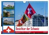 Gesichter der Schweiz, Zwischen Seen und Bergen (Wandkalender 2025 DIN A4 quer), CALVENDO Monatskalender